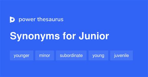 synonyms for junior|Junior synonyms .
